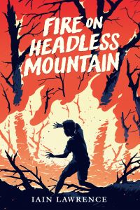 Jacket Image For: Fire on Headless Mountain