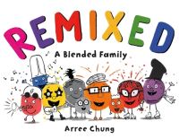 Jacket Image For: Remixed  A Blended Family