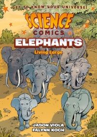 Jacket Image For: Science Comics: Elephants
