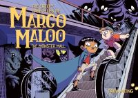 Jacket Image For: The Creepy Case Files of Margo Maloo: The Monster Mall