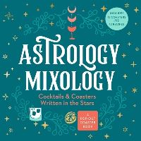 Jacket Image For: Astrology Mixology