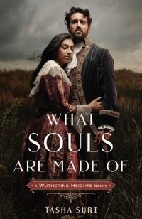 Jacket Image For: What Souls Are Made Of:  A Wuthering Heights Remix