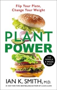 Jacket Image For: Plant Power : Flip Your Plate, Change Your Weight