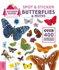 Jacket Image For: Outdoor School: Spot & Sticker Butterflies & Moths