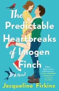 Jacket Image For: The Predictable Heartbreaks of Imogen Finch