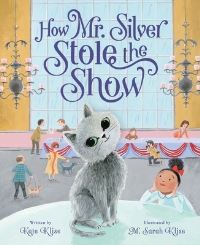 Jacket Image For: How Mr. Silver Stole the Show