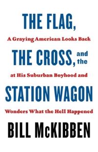 Jacket Image For: The Flag, the Cross, and the Station Wagon