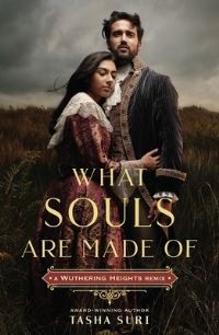 Jacket Image For: What Souls Are Made Of: A Wuthering Heights Remix