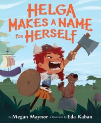 Jacket Image For: Helga Makes a Name for Herself