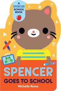 Jacket Image For: Spencer Goes to School