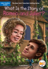 Jacket Image For: What Is the Story of Romeo and Juliet?