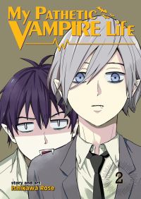 Jacket Image For: My Pathetic Vampire Life Vol. 2