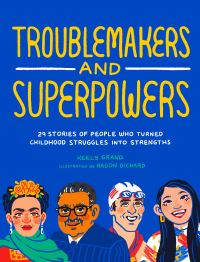 Jacket Image For: Troublemakers and Superpowers