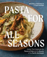 Jacket Image For: Pasta for All Seasons