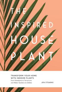 Jacket Image For: The Inspired Houseplant
