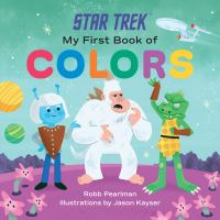 Jacket Image For: Star Trek: My First Book of Colors