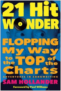 Jacket Image For: 21-Hit Wonder : Flopping My Way to the Top of the Charts