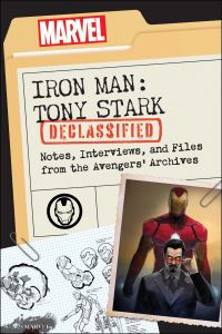 Jacket Image For: Iron Man: Tony Stark Declassified