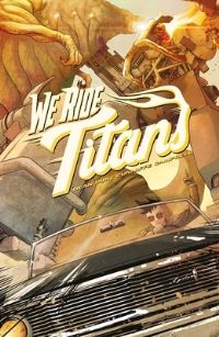 Jacket Image For: We Ride Titans : The Complete Series
