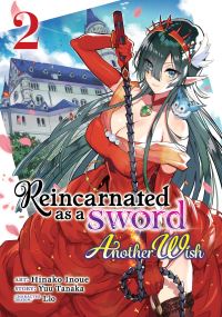Jacket Image For: Reincarnated as a Sword: Another Wish (Manga) Vol. 2