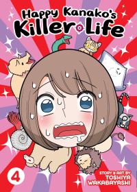 Jacket Image For: Happy Kanako's Killer Life Vol. 4