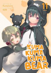 Jacket Image For: Kuma Kuma Kuma Bear (Light Novel) Vol. 11