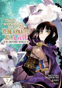 Jacket Image For: This Is Screwed up, but I Was Reincarnated as a GIRL in Another World! (Manga) Vol. 2