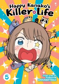 Jacket Image For: Happy Kanako's Killer Life Vol. 5