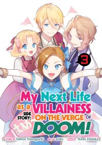 Jacket Image For: My Next Life as a Villainess Side Story: On the Verge of Doom! (Manga) Vol. 3