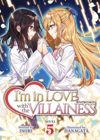 Jacket Image For: I'm in Love with the Villainess (Light Novel) Vol. 5