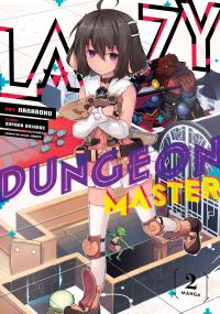Jacket Image For: Lazy Dungeon Master (Manga) Vol. 2