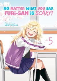 Jacket Image For: No Matter What You Say, Furi-san is Scary! Vol. 5
