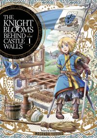 Jacket Image For: The Knight Blooms Behind Castle Walls Vol. 1