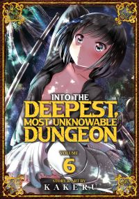 Jacket Image For: Into the Deepest, Most Unknowable Dungeon Vol. 6