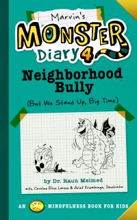 Jacket Image For: Marvin's Monster Diary 4: Neighborhood Bully