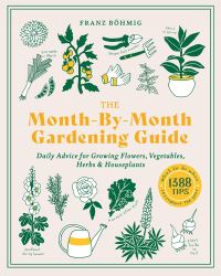 Jacket Image For: The Month-by-Month Gardening Guide