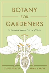 Jacket Image For: Botany for Gardeners, Fourth Edition