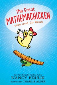 Jacket Image For: The Great Mathemachicken 1: Hide and Go Beak