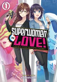Jacket Image For: Superwomen in Love! Honey Trap and Rapid Rabbit Vol. 1