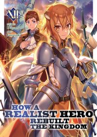 Jacket Image For: How a Realist Hero Rebuilt the Kingdom (Light Novel) Vol. 12
