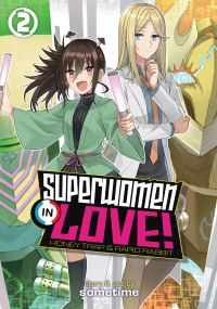 Jacket Image For: Superwomen in Love! Honey Trap and Rapid Rabbit Vol. 2