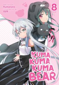 Jacket Image For: Kuma Kuma Kuma Bear (Light Novel) Vol. 8
