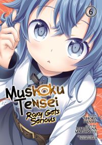 Jacket Image For: Mushoku Tensei: Roxy Gets Serious Vol. 6