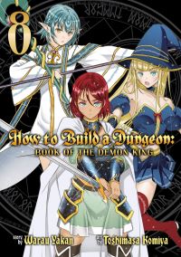 Jacket Image For: How to Build a Dungeon: Book of the Demon King Vol. 8