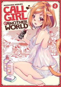 Jacket Image For: Call Girl in Another World Vol. 2