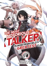 Jacket Image For: The Most Notorious 'Talker' Runs the World's Greatest Clan (Light Novel) Vol. 1