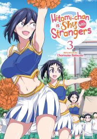 Jacket Image For: Hitomi-chan is Shy With Strangers Vol. 3
