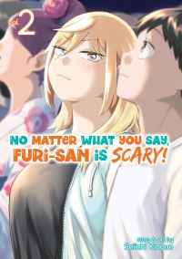 Jacket Image For: No Matter What You Say, Furi-san is Scary! Vol. 2