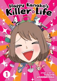 Jacket Image For: Happy Kanako's Killer Life Vol. 1