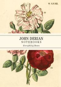 Jacket Image For: John Derian Paper Goods: Everything Roses Notebooks